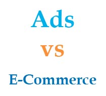 Ads vs E-Commerce