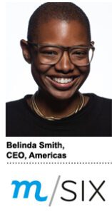 Belinda Smith, CEO, Americas