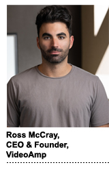 Ross McCray, CEO & founder, VideoAmp