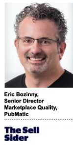 Eric Bozinny, senior director of marketplace quality, PubMatic