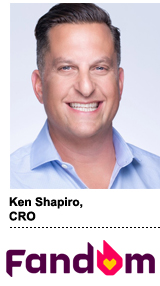 Ken Shapiro, CRO, Fandom