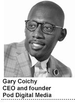 Gary Coichy, Pod Digital Media CEO and founder