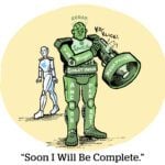 Comic: "Soon I Will Be Complete."