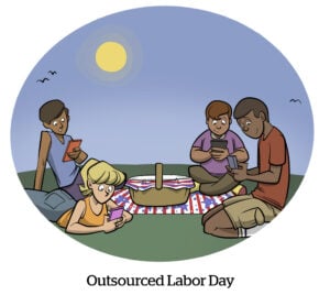 Comic: Outsourced Labor Day