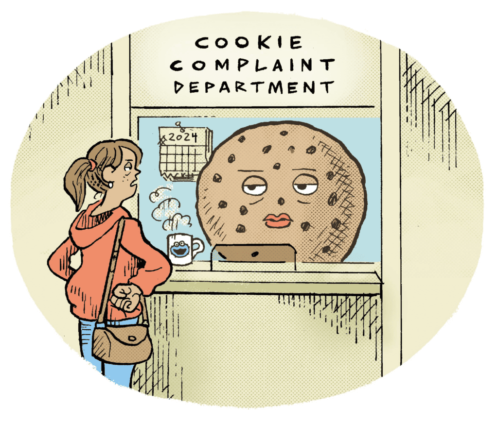 Welcome to the Cookie Complaint Department